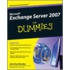 Microsoft Exchange Server 2007 For Dummies