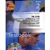 Microsoft Official Academic Course: 70-270 by Owen Fowler