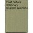 Milet Picture Dictionary (English-Spanish)