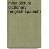 Milet Picture Dictionary (English-Spanish) by Sedat Turhan