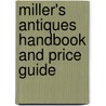 Miller's Antiques Handbook And Price Guide door Judith Miller'