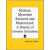 Mithraic Mysteries Restored and Modernized door William K. Guthrie