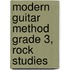 Modern Guitar Method Grade 3, Rock Studies