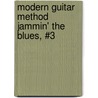 Modern Guitar Method Jammin' the Blues, #3 door Stanley Yates