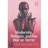 Modernity, Religion, And The War On Terror door Richard Dien Winfield