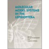Molecular Model Systems in the Lepidoptera by Unknown