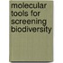 Molecular Tools For Screening Biodiversity