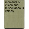 Moments Of Vision And Miscellaneous Verses door Thomas Hardy