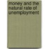 Money And The Natural Rate Of Unemployment