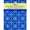 More Favorite Traditional Quilts Made Easy by Jo Parrott