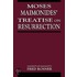 Moses Maimonides' Treatise on Resurrection