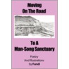 Moving On The Road To A Man-Song Sanctuary door Fundi