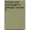 Mrchen Und Erzhlungen Fr Anfnger, Volume 2 by Hlne Adeline Guerber