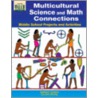 Multicultural Science and Math Connections door Dorothy Strong