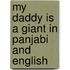 My Daddy Is A Giant In Panjabi And English