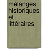 Mélanges Historiques Et Littéraires by Prosper Mrime