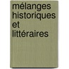 Mélanges Historiques Et Littéraires door Prosper Mrime