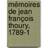 Mémoires De Jean François Thoury, 1789-1