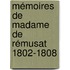 Mémoires De Madame De Rémusat 1802-1808