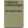Möglichst Vollständiges ... Verzeichniss door Johann Jacob Lechner