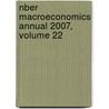 Nber Macroeconomics Annual 2007, Volume 22 by Daron Acemoglu