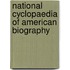 National Cyclopaedia of American Biography