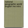 National Geographic World English Me Intro by Martin Milner