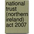 National Trust (Northern Ireland) Act 2007