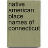 Native American Place Names of Connecticut door R.A. Douglas-Lithgow