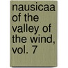 Nausicaa of the Valley of the Wind, Vol. 7 door Hayao Miyazaki