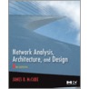 Network Analysis, Architecture, And Design door James McCabe