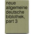 Neue Allgemeine Deutsche Biblothek, Part 3