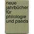 Neue Jahrbücher Für Philologie Und Paeda