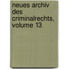 Neues Archiv Des Criminalrechts, Volume 13 door Johann Michael Franz Birnbaum