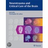 Neurotrauma And Critical Care Of The Brain by Jack Jallo