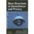 New Directions in Surveillance and Privacy