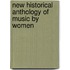 New Historical Anthology Of Music By Women