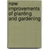 New Improvements Of Planting And Gardening