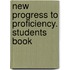 New Progress to Proficiency. Students Book