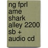 Ng Fprl Ame Shark Alley 2200 Sb + Audio Cd door Waring