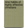 Nine Habits of Highly Effective Christians by Victor M. Parachin