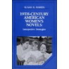 Nineteenth-Century American Women's Novels door Susan K. Harris