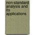 Non-Standard Analysis and Its Applications