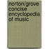 Norton/Grove Concise Encyclopedia of Music