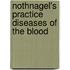 Nothnagel's Practice Diseases Of The Blood