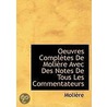 Oeuvres Complètes De Molière Avec Des No door . Moli re