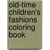 Old-Time Children's Fashions Coloring Book door Ming-Ju Sun