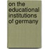 On the Educational Institutions of Germany