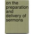On the Preparation and Delivery of Sermons
