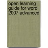 Open Learning Guide For Word 2007 Advanced door Onbekend